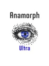 Anamorph : Ultra Image