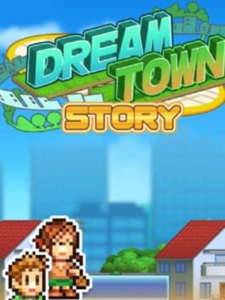 Dream Town Story Image