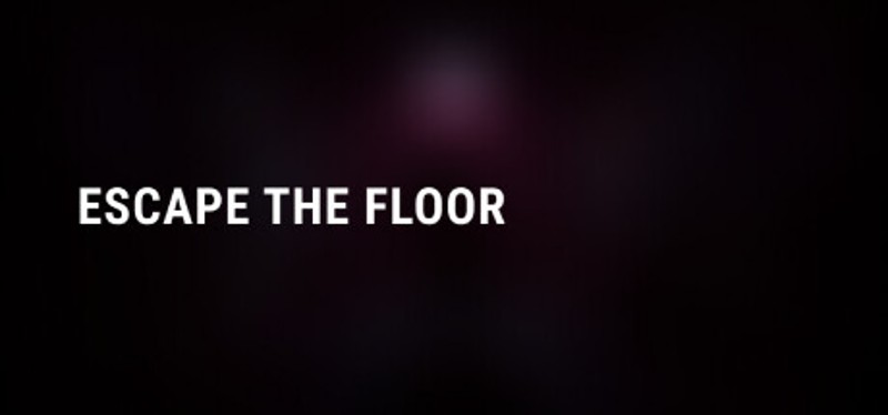Escape the Floor Image