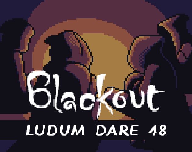 Games like Blackout (LD48)