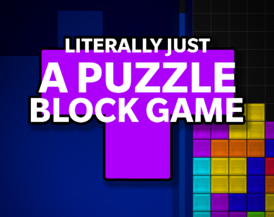 Literally Just A Puzzle Block Game Game Cover