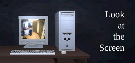 Games like Look at the Screen