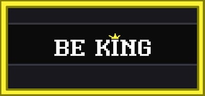 Be King Image