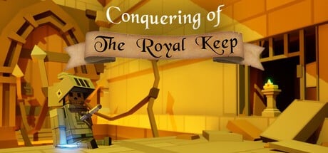 Games like Conquering of the Royal Keep