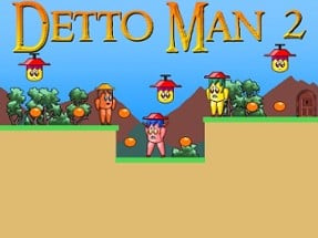 Detto Man 2 Image