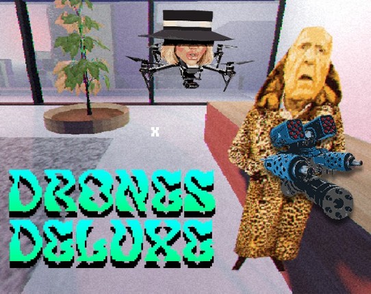 Drones Deluxe Image