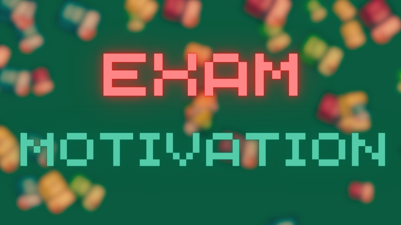 Games like Exam Motivation