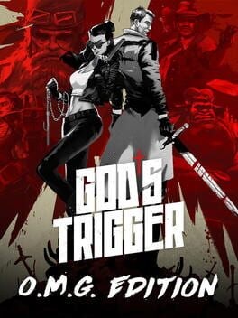 Games like God's Trigger: O.M.G. Edition
