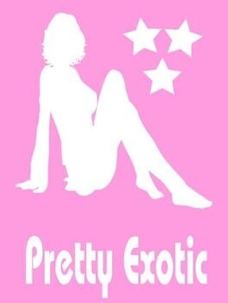 Pretty: Exotic Image