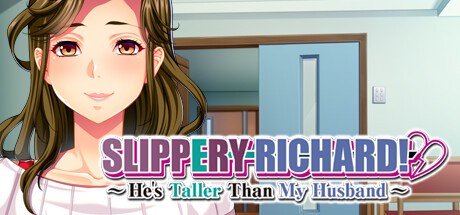 Games like Slippery Richard!: He's Taller Than My Husband