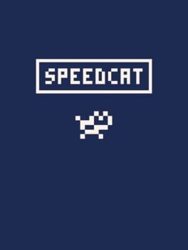 Games like SPEEDCAT