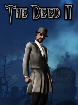 Games like The Deed II