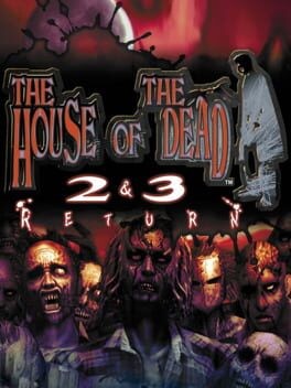 Games like The House of the Dead 2 & 3 Return