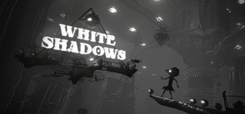 White Shadows Image