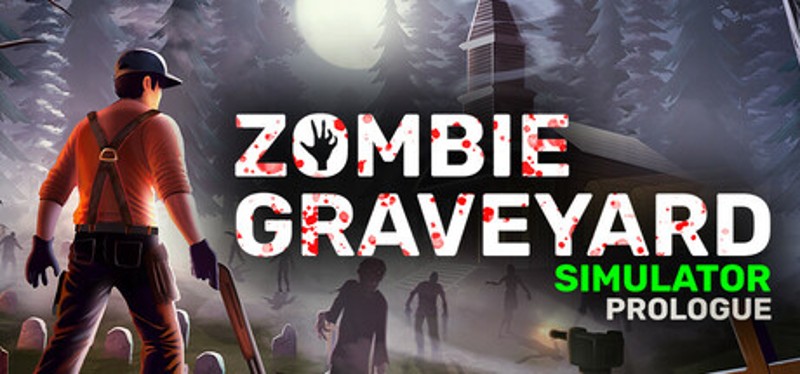 Zombie Graveyard Simulator - Prologue Image