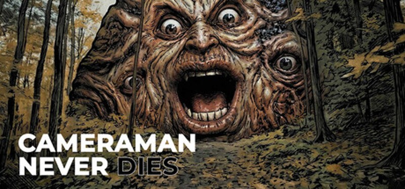 CAMERAMAN NEVER DIES Image