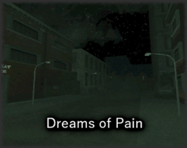 Dreams of Pain Image