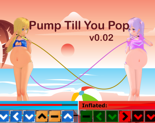 Pump Till You Pop Image