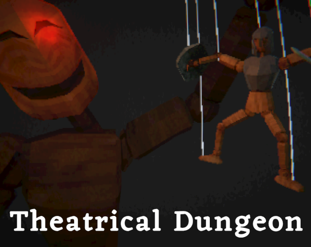 Games like Theatrical Dungeon