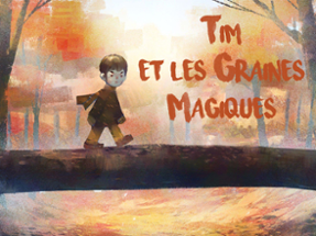 Tim et les Graines Magiques Image