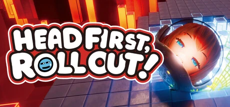 Games like HEAD FIRST, ROLL OUT!