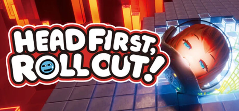 HEAD FIRST, ROLL OUT! Image