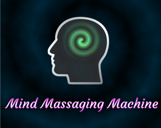 Mind Massaging Machine - Oculus Mobile Image