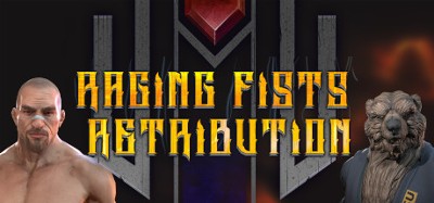 Raging Fists: Retribution Image