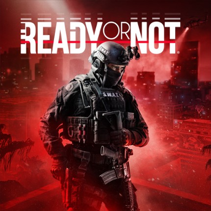 Ready or Not Image