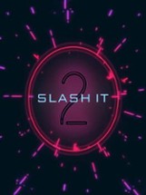 Slash It 2 Image