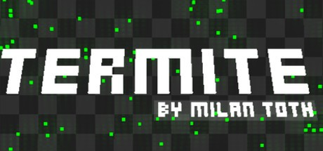 Games like Termite