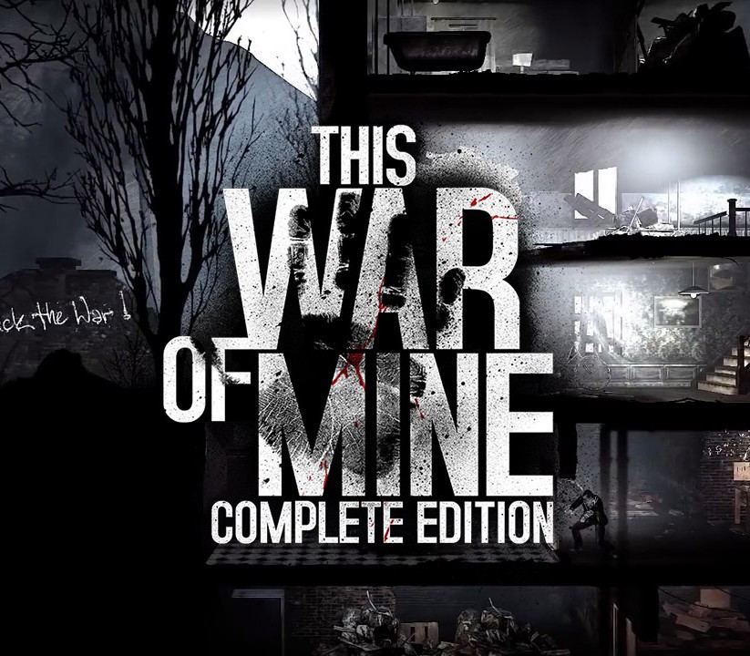 Games like This War of Mine