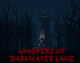 Whispers of Darkwater Lake Image