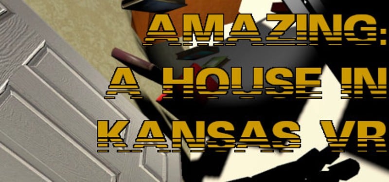 Amazing: A House In Kansas VR Game Cover