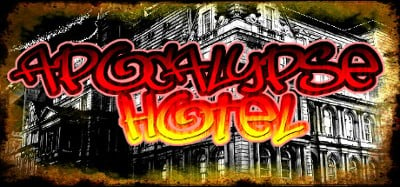 Apocalypse Hotel: The Post-Apocalyptic Hotel Simulator! Image