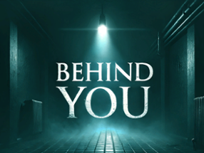 Behind you Image