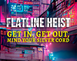 Flatline Heist Image