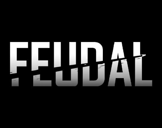 FEUDAL Game Cover