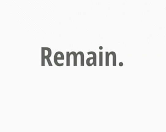 Remain. Image