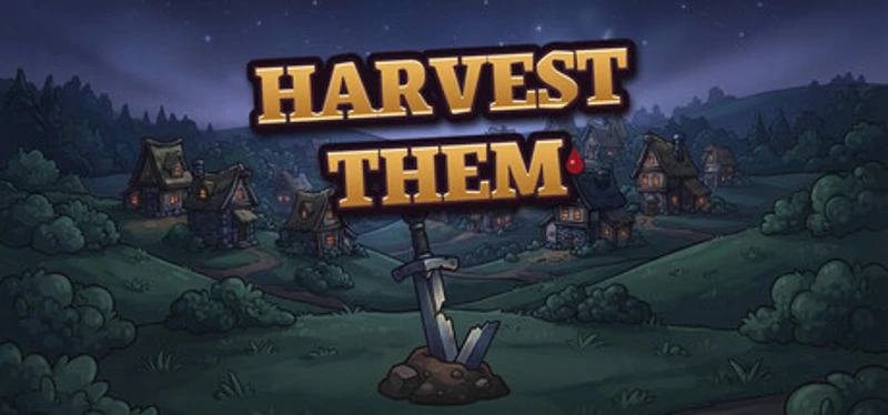 Harvest Them Image