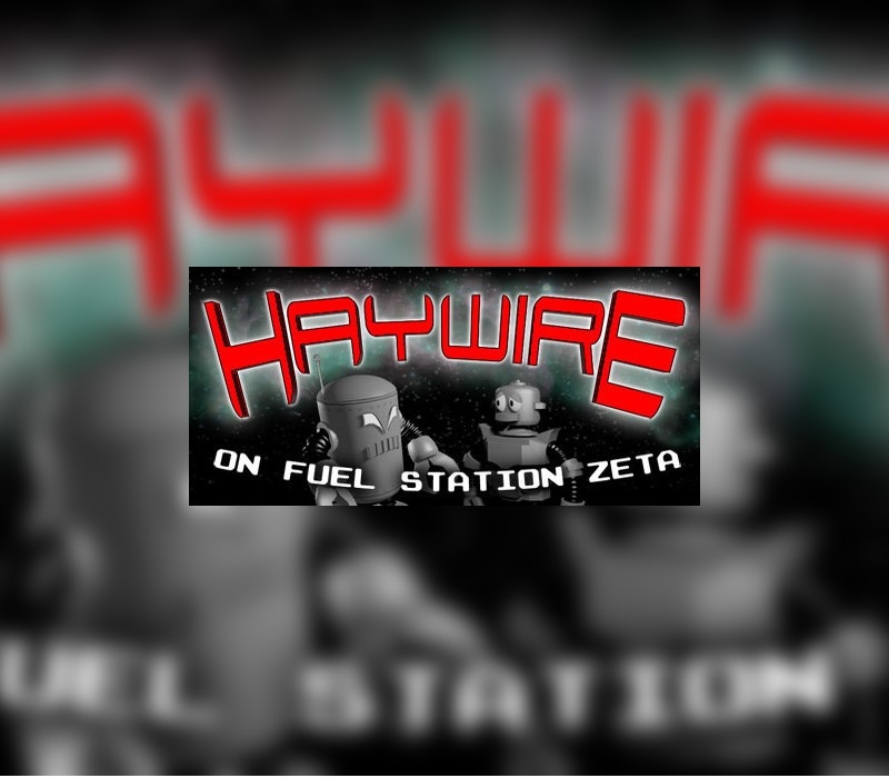 Games like Haywire on Fuel Station Zeta