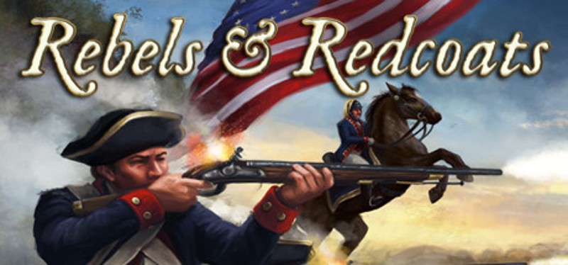 Rebels & Redcoats Game Cover