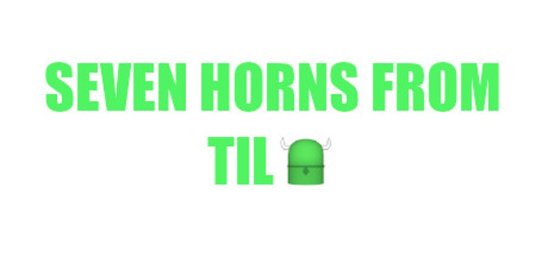 Seven Horns From Tilt Image