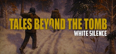 Games like Tales Beyond the Tomb: White Silence