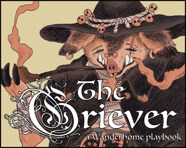 Games like The Griever: A Wanderhome Playbook