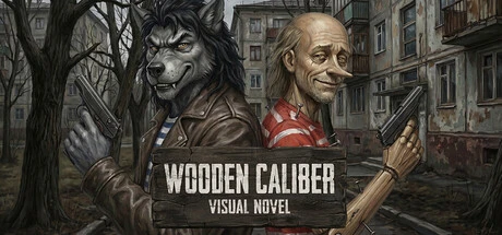 Games like Visual Novel: WOODEN CALIBER
