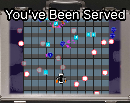 You've Been Served Image