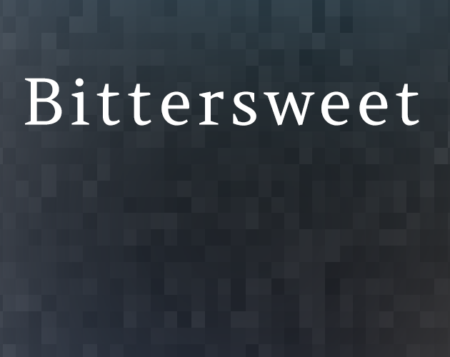 Games like Bittersweet