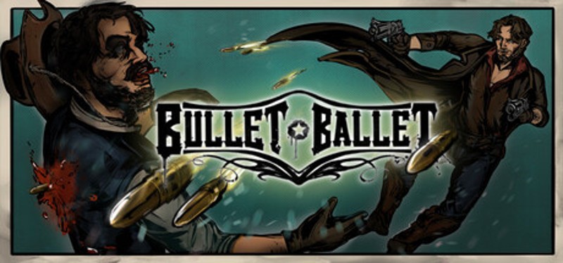 Bullet Ballet Image