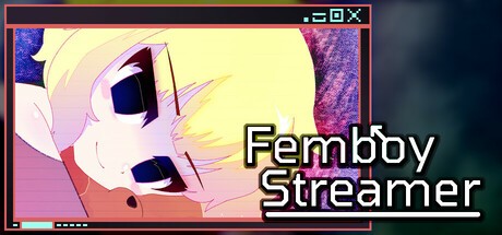 Games like Femboy Streamer